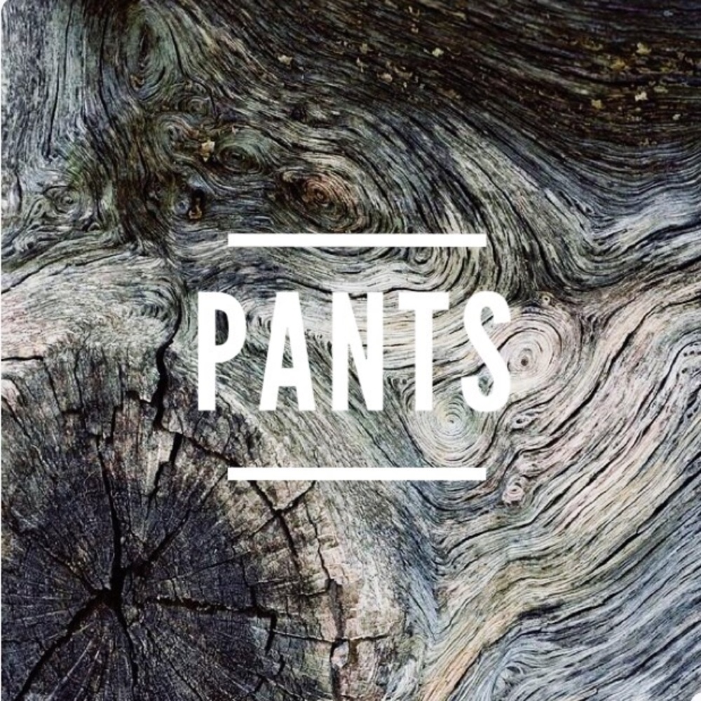 Pants